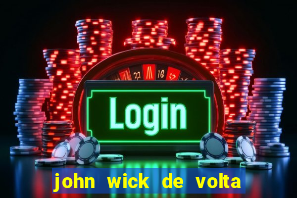 john wick de volta ao jogo download